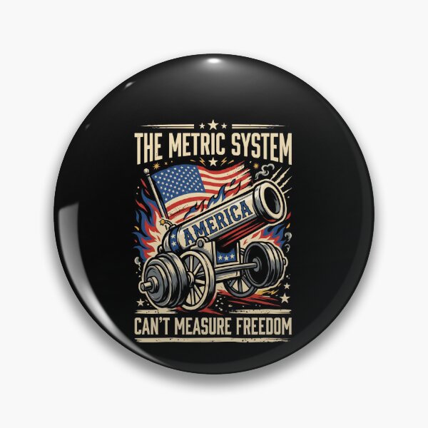 Item preview, The Metric System Can't Measure Freedom America Patriotic United States designed and sold by SofenArt.