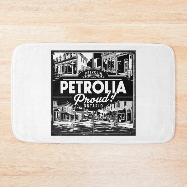 Item preview, Petrolia Proud! Petrolia Ontario, Canada. designed and sold by Bruce Custom Creations.