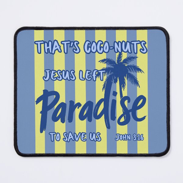 Item preview, That's Coconuts Jesus Loves and Saves John 3:16 Tropical Beach Summer Paradise Palm Tree designed and sold by Forevermore.