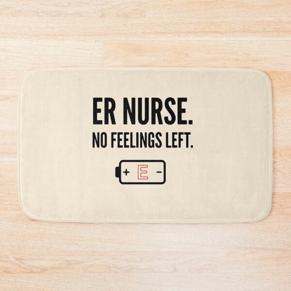 Item preview, ER Nurse No Feeling Left Funny Dark Humor Gift Design designed and sold by Dantin.