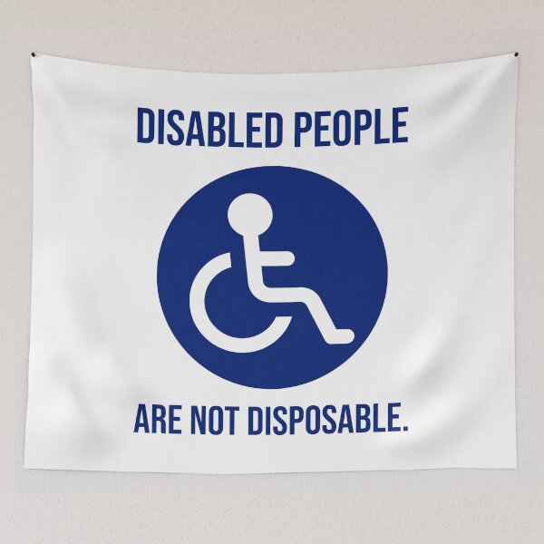 Item preview, Disabled people are not disposable.  designed and sold by Rachel the Artist .