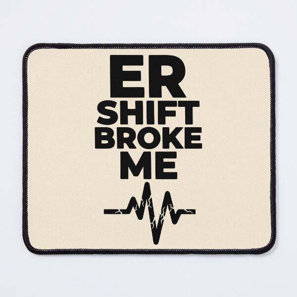 Item preview, ER Shift Broke Me Post Shift Nurse Humor Gift Design designed and sold by Dantin.