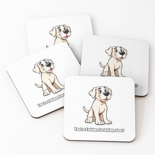 Item preview, Labrador Sticker - Youre Eating Im Dying See - Funny Lab Gift designed and sold by pawdrops.
