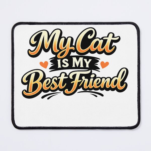 Item preview, My cat is my best friend design designed and sold by Tee Visions.