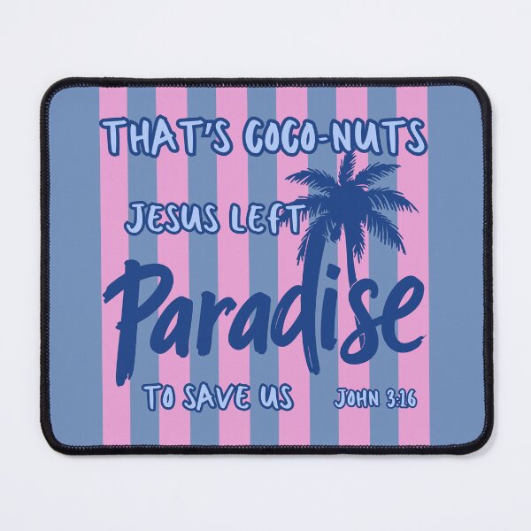 Item preview, That's Coconuts Jesus Loves and Saves John 3:16 Tropical Beach Summer Paradise Palm Tree designed and sold by Forevermore.