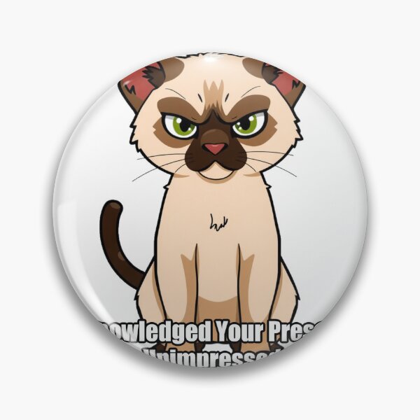 Item preview, Siamese Cat Sticker - Acknowledged Your Presence Unimpressed designed and sold by pawdrops.