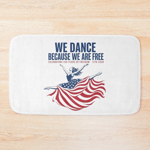 Item preview, We Dance Because We Are Free America 250th Ballet Dancer designed and sold by Ali-printshop.