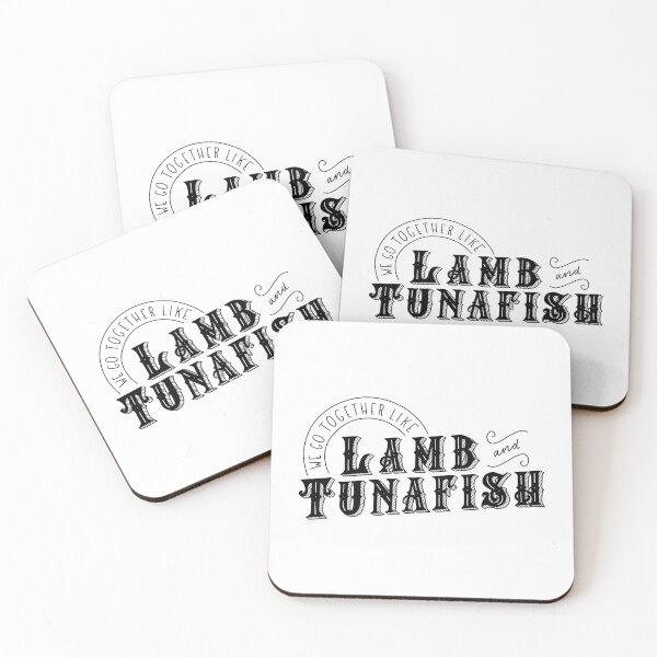 Item preview, We Go Together Like Lamb & Tunafish designed and sold by mickeemariee.