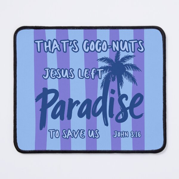 Item preview, That's Coconuts Jesus Love to Save John 316 Tropical Beach Summer Palm Tree designed and sold by Forevermore.