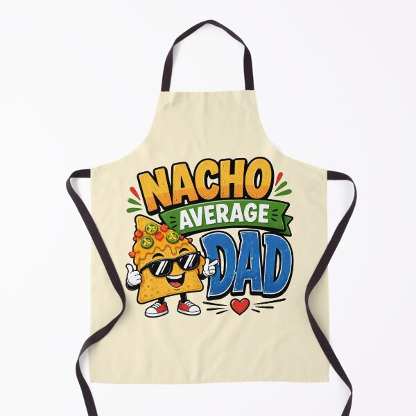 Item preview, Nacho Average Dad designed and sold by Myra365Art.