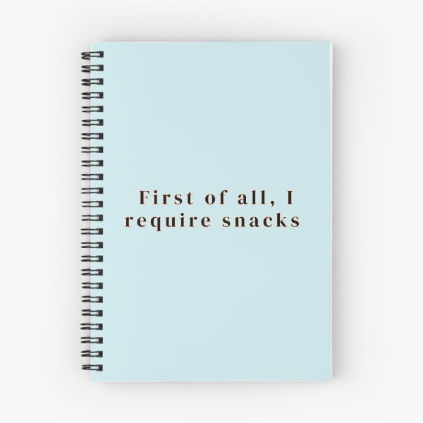 Item preview, First of all, I require snacks text Prints Posters Wall Art Magnet Home Coffee Cup Decoration TShirt Stationary Notebook Magnet Hat Kitchen Work School Office Redbubble Shop designed and sold by Saritas Boutique Shop.