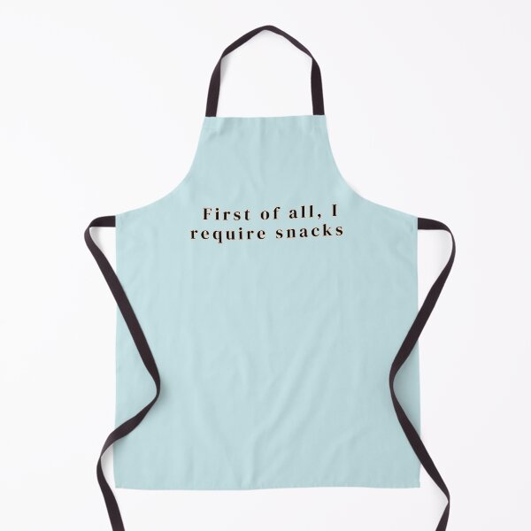 Item preview, First of all, I require snacks text Prints Posters Wall Art Magnet Home Coffee Cup Decoration TShirt Stationary Notebook Magnet Hat Kitchen Work School Office Redbubble Shop designed and sold by Saritas Boutique Shop.