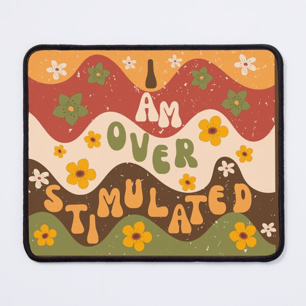 Item preview, I Am Overstimulated! designed and sold by thatbookgal.
