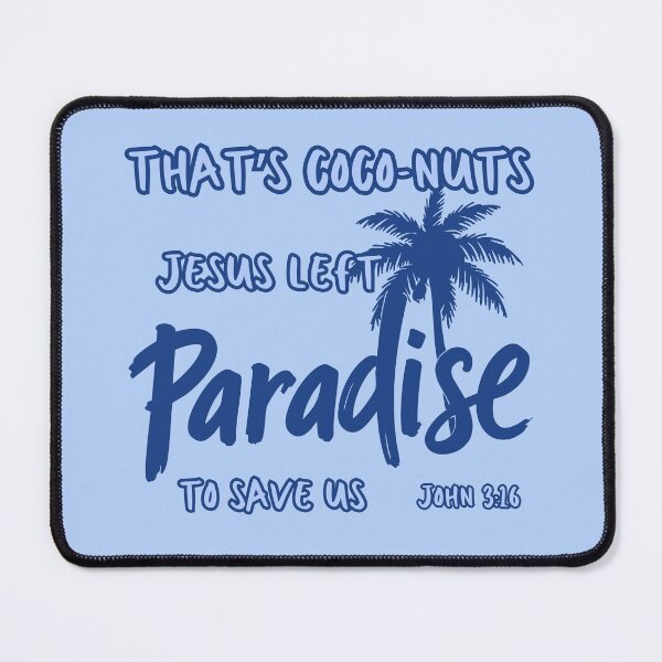 Item preview, That's Coconuts Jesus Loves and Saves John 3:16 Tropical Beach Summer Paradise Palm Tree designed and sold by Forevermore.