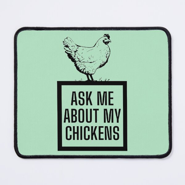 Item preview, Ask me about my chickens! designed and sold by Crushonnature.