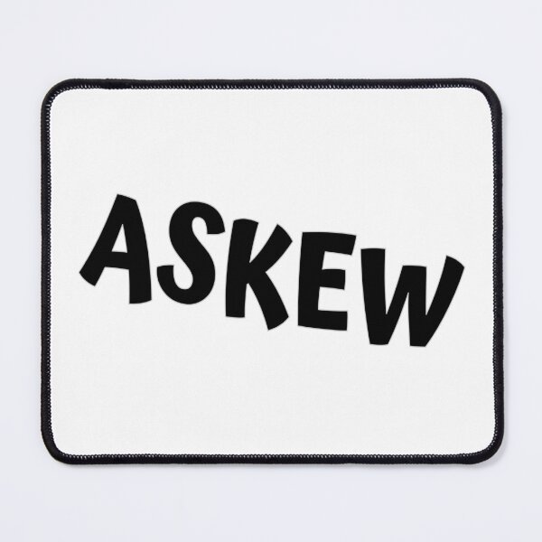 Item preview, Askew designed and sold by Odd-Squared.