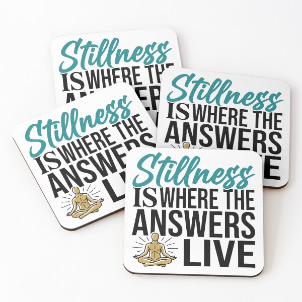 Item preview, Stillness Is Where The Answers Live  designed and sold by PlushFutura.