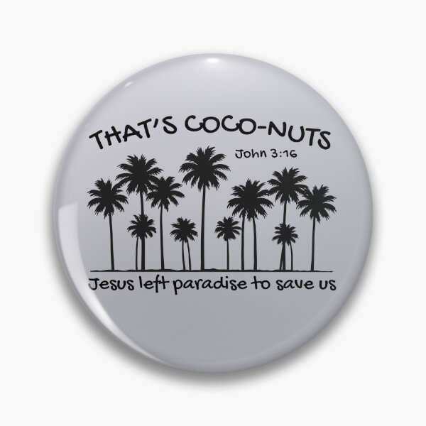 Item preview, That's Coconuts John 3:16 Jesus Saves Palm Tree Tropical Summer Beach Vibes designed and sold by Forevermore.