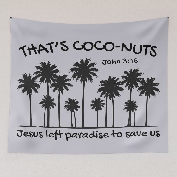 Item preview, That's Coconuts John 3:16 Jesus Saves Palm Tree Tropical Summer Beach Vibes designed and sold by Forevermore.
