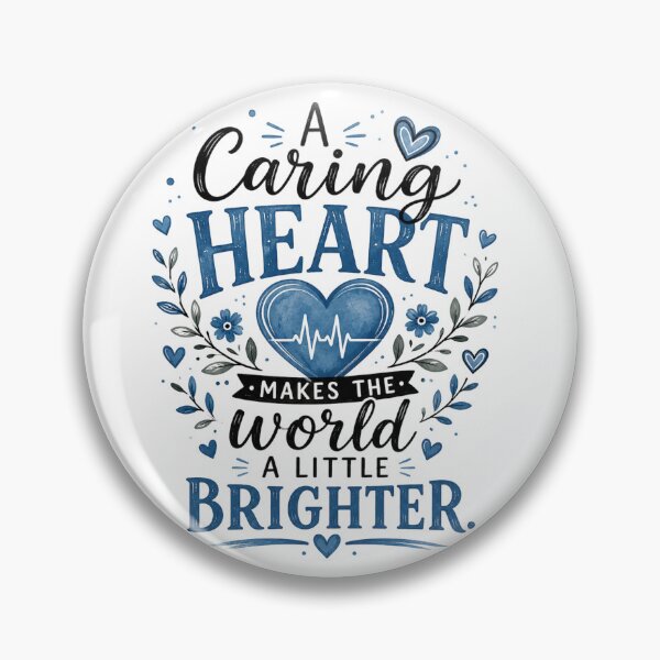 Item preview, A Caring Heart Makes the World a Little Brighter designed and sold by justsuestudio.