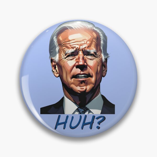 Item preview, Joe Biden: HUH?? designed and sold by Bruce Custom Creations.