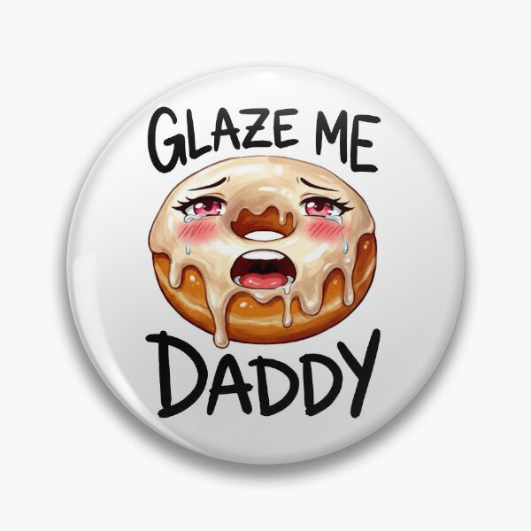 Item preview, Glaze Me Daddy Donut T-Shirt, Funny Food Humor designed and sold by VegaPPAr.