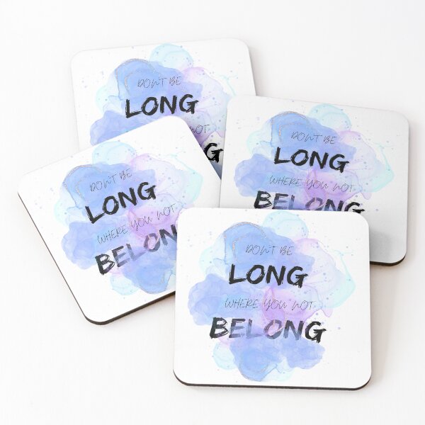 Item preview, Don’t be long where you not belong designed and sold by EneriaStore.