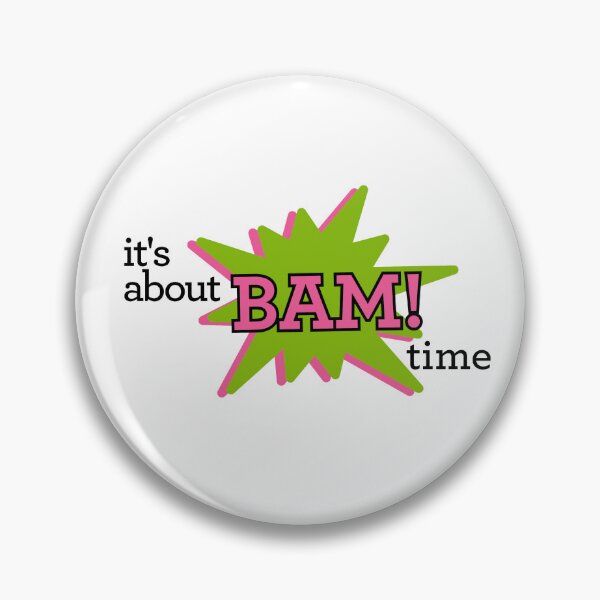 Item preview, It's about BAM time designed and sold by vickeyweiss.