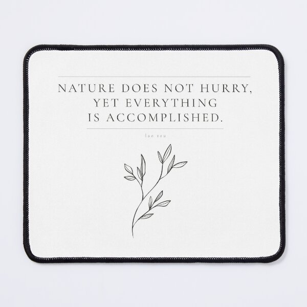 Item preview, Nature Does Not Hurry — Minimalist Lao Tzu Print designed and sold by CairnStudio.