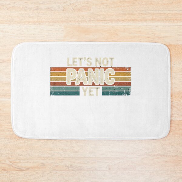 Item preview, Retro Let's Not Panic Yet designed and sold by Soren Graft.