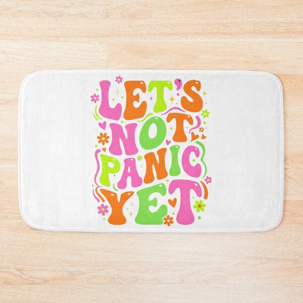 Item preview, Let's Not Panic Yet designed and sold by Soren Graft.