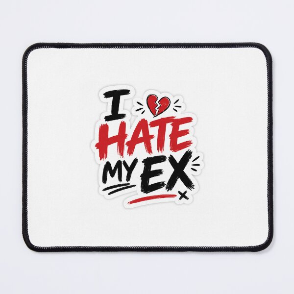 Item preview, I Hate My Ex Funny Breakup Sticker designed and sold by MartinStiker01.