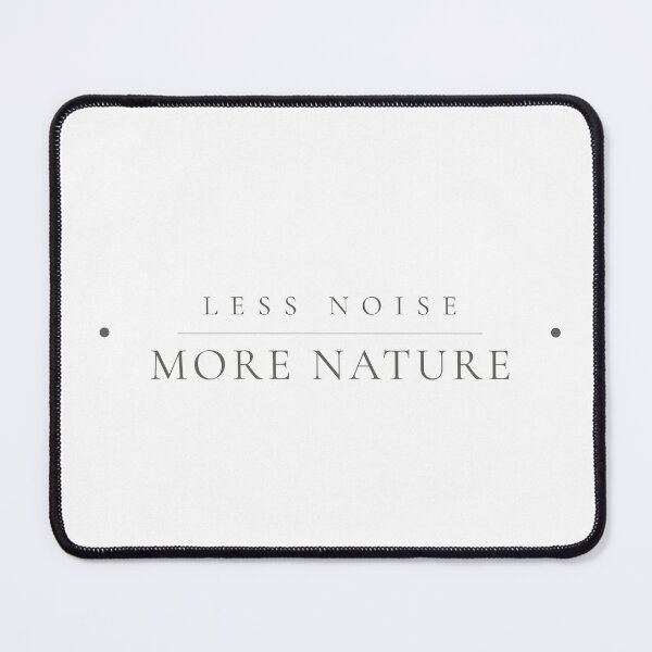 Item preview, Less Noise More Nature — Minimalist Nature Print designed and sold by CairnStudio.