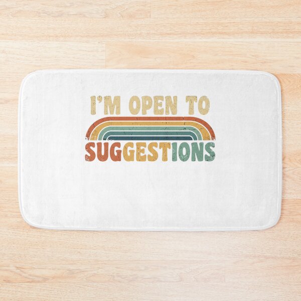 Item preview, I'm Open To Suggestions designed and sold by Soren Graft.