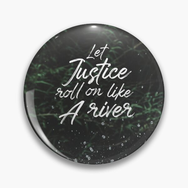 Item preview, Let Justice Roll On Like a River | Amos 5:24 designed and sold by Samydex.
