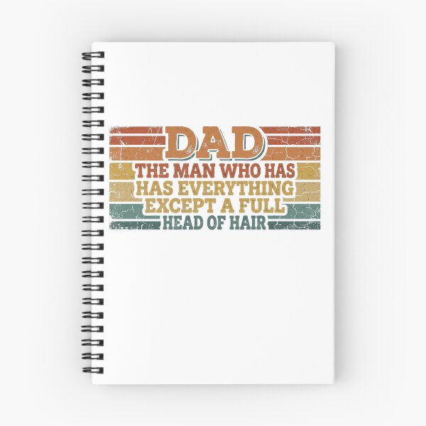 Item preview, Dad The Man Who Has Everything Except A Full Head Of Hair designed and sold by Soren Graft.