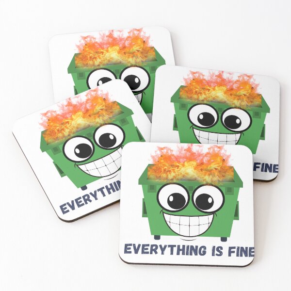 Item preview, Everything Is Fine Dumpster Fire designed and sold by S06PMarketing.