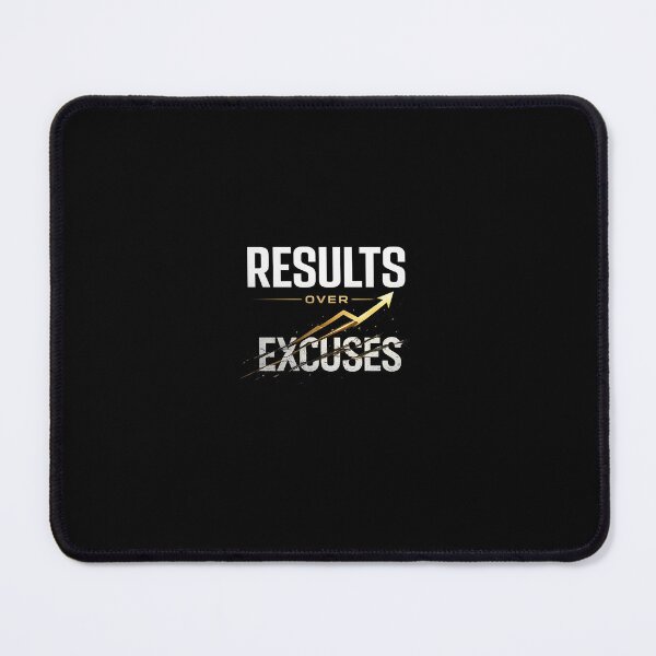 Item preview, Results Over Excuses designed and sold by J3SSYJ4M3S23.