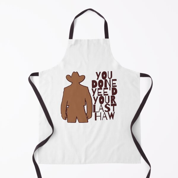Item preview, You Done Yee'd Your Last Haw – Funny Cowboy Meme Design designed and sold by ThisIsDebbie.