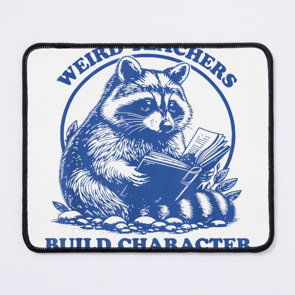 Item preview, Weird Teachers Build Character Appreciation Raccoon T-Shirt designed and sold by Voila-creative.