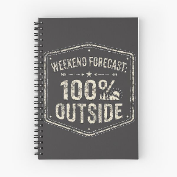Item preview, Weekend Forecast : 100% Outside designed and sold by dytf79.