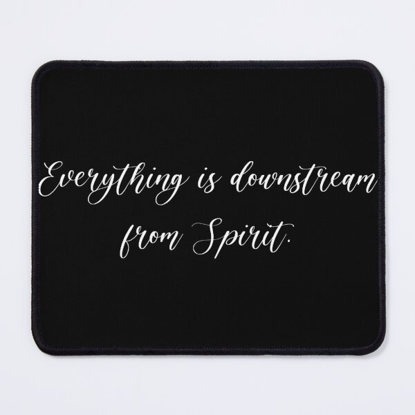 Item preview, Everything is Downstream from Spirit. 1 designed and sold by SRKFineArt.
