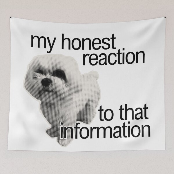 Item preview, dog my honest reaction funny pinterest meme designed and sold by renmei-studios.
