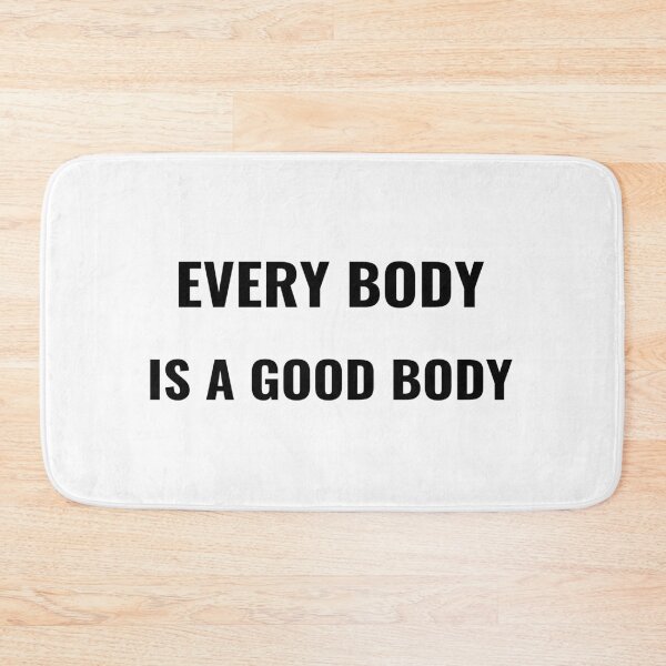 Item preview, Every Body Is A Good Body – Body Positive Self Love Tee | Uncle Jichuan designed and sold by Uncle-Jichuan.