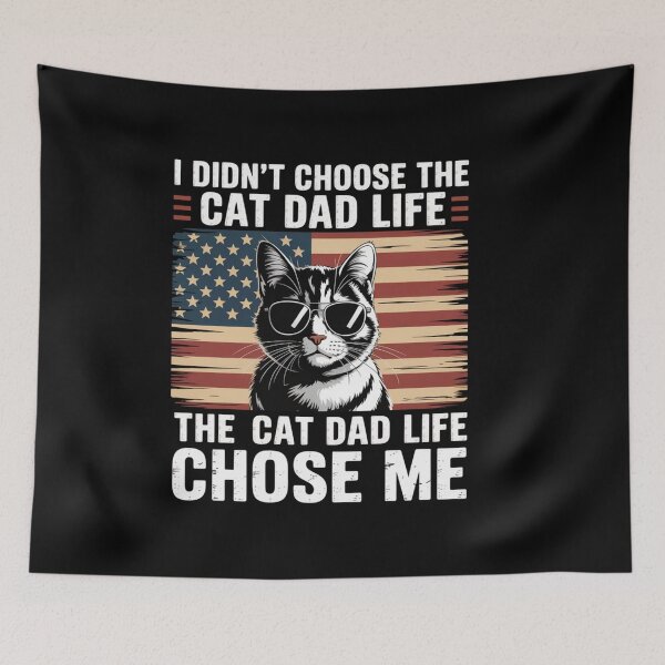 Item preview, I Didn't Choose The Cat Dad Life The Cat Life Chose Me designed and sold by sailorjessiArt.