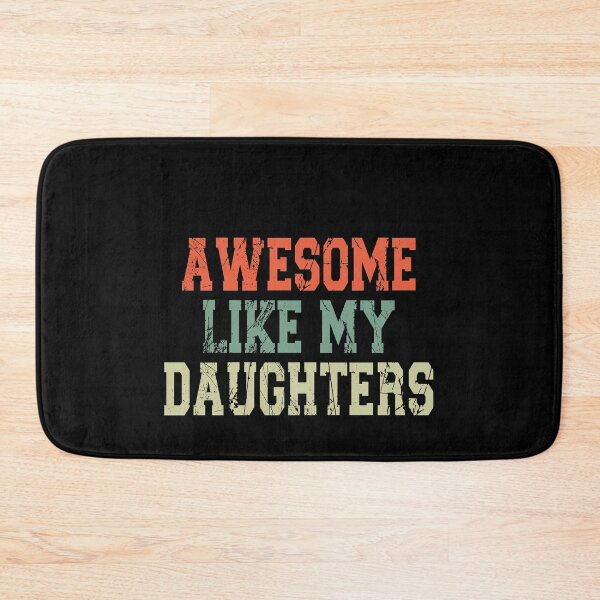 Item preview, Awesome Like My Daughters Parent Family Proud Mom Dad  designed and sold by PopStars1993.