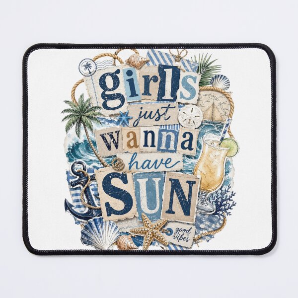 Item preview, Girls Just Wanna Have Sun Nautical Coastal Design designed and sold by LunaPixelStudio.