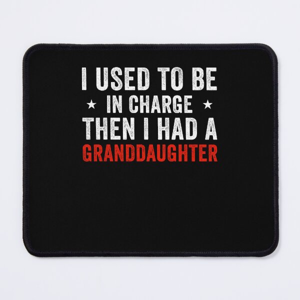 Item preview, I Used To Be In Charge Then I Had A Granddaughter Funny Family designed and sold by charoen-design.