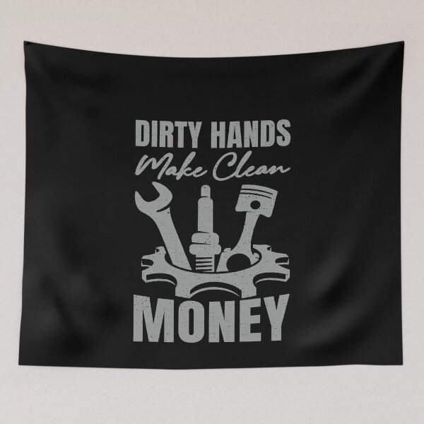 Item preview, Dirty Hands Make Clean Money Automotive Mechanic Auto Repair Tradesman designed and sold by PopStars1993.