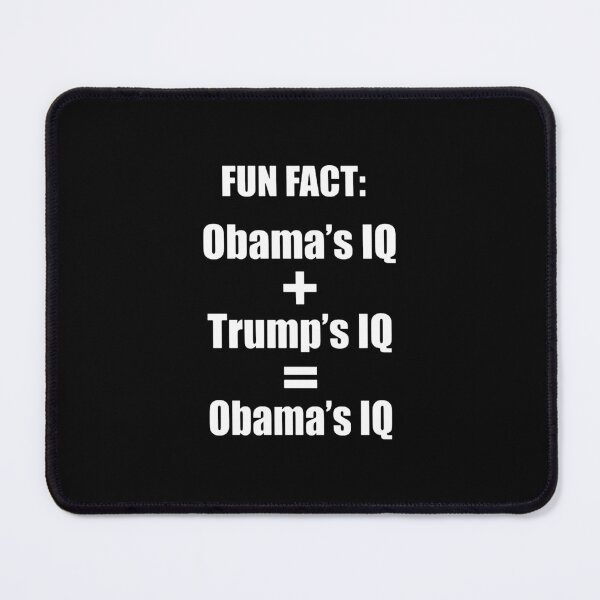 Item preview, Obama and Trump's IQ designed and sold by christinedaviss.